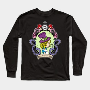 We're All Blazed Here!` Long Sleeve T-Shirt